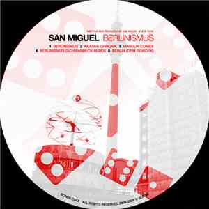 San Miguel  - Berlinismus mp3 album