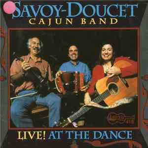 Savoy-Doucet Cajun Band - Live! At The Dance mp3 album