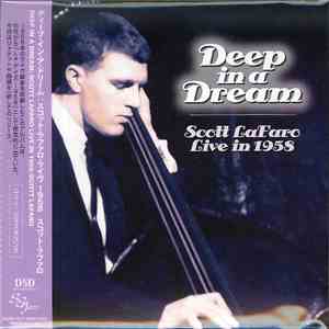 Scott LaFaro - Deep In A Dream - Scott LaFaro Live in 1958 mp3 album