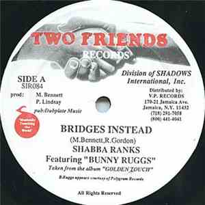 Shabba Ranks Featuring Bunny Ruggs - Bridges Instead mp3 album