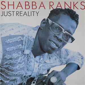Shabba Ranks - Just Reality mp3 album