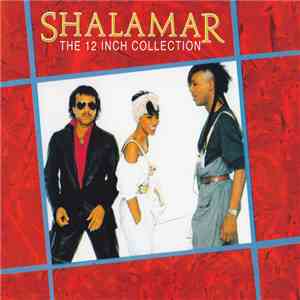 Shalamar - The 12 Inch Collection mp3 album