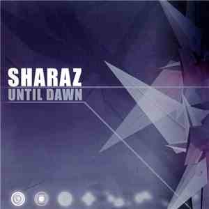Sharaz - Until Dawn mp3 album