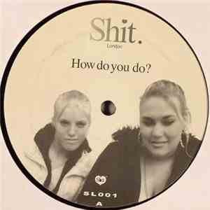 Shit. - How Do You Do? mp3 album