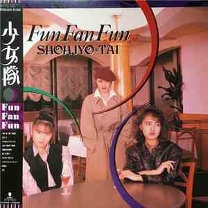 Shohjyo-Tai - Fan Fan Fan mp3 album