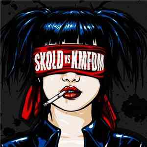 Skold VS KMFDM - Skold Vs. KMFDM mp3 album