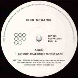 Soul Mekanik - Get Your Head Stuck On Your Neck mp3 album