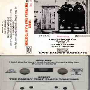 Spirit  - The Family That Plays Together mp3 album