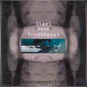 Steel Hook Prostheses - Apotemnophilia mp3 album
