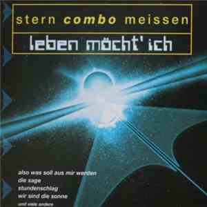 Stern Combo Meissen - Leben Möcht' Ich mp3 album