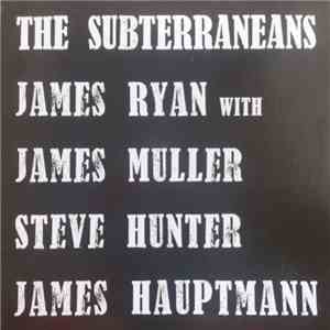 Subterraneans  - The Subterraneans mp3 album