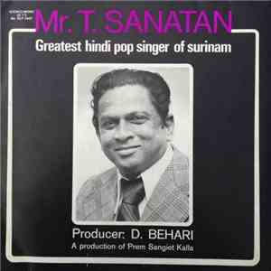 T. Sanatan - Greatest Hindi Pop Singer Of Surinam mp3 album