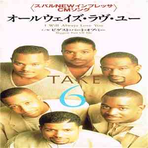 Take 6 - I Will Always Love You mp3 album
