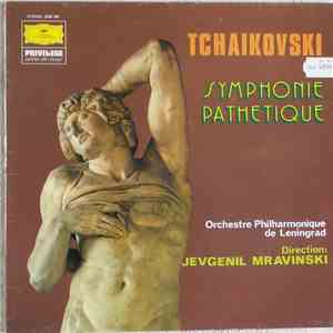 Tchaikovski - Orchestre Philharmonique de Leningrad, Jevgenil Mravinski - Symphonie Pathetique mp3 album