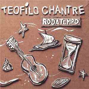 Teofilo Chantre - Rodatempo mp3 album