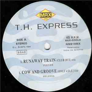T.H. Express - Runaway Train mp3 album