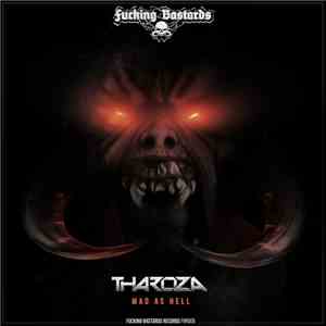 Tharoza - Mad As Hell mp3 album