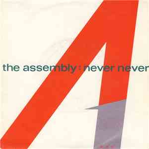 The Assembly - Never Never mp3 album
