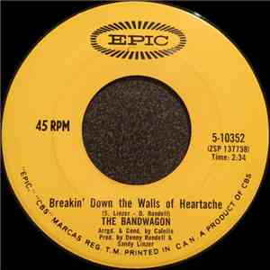 The Bandwagon - Breakin' Down The Walls Of Heartache mp3 album