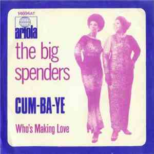 The Big Spenders - Cum-Ba-Ye mp3 album