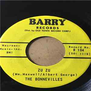 The Bonnevilles  - Zu Zu / Lorraine mp3 album