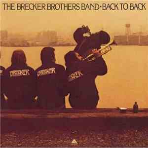 The Brecker Brothers Band - Back To Back mp3 album