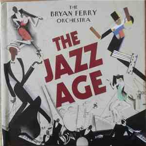 The Bryan Ferry Orchestra - The Jazz Age mp3 album