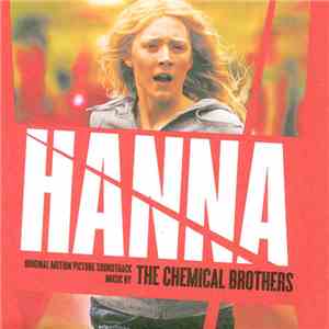 The Chemical Brothers - Hanna (Original Motion Picture Soundtrack) mp3 album