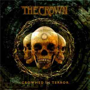 The Crown - Crowned In Terror mp3 album