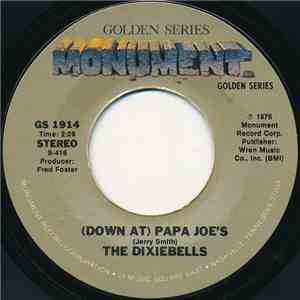 The Dixiebells - (Down At) Papa Joe's / Southtown U.S.A. mp3 album