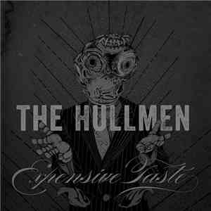 The Hullmen - Expensive Taste mp3 album