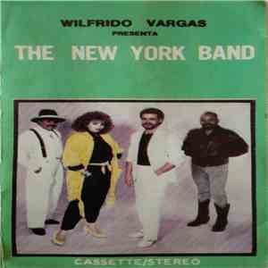 The New York Band - Wilfrido Vargas Presenta The New York Band mp3 album