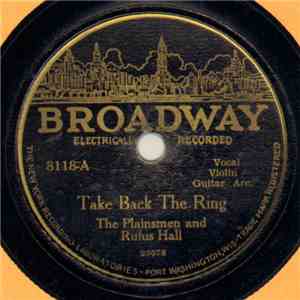 The Plainsmen And Rufus Hall - Take Back The Ring / Willie My Darling mp3 album
