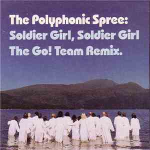 The Polyphonic Spree - Soldier Girl mp3 album