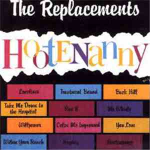 The Replacements - Hootenanny mp3 album