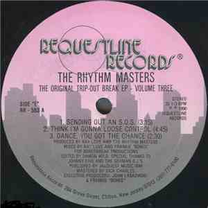 The Rhythm Masters - The Original Trip-Out Break EP - Volume 3 mp3 album