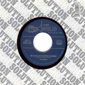 The Solution  - My Mojo Ain't Workin' No More mp3 album