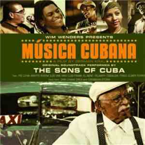 The Sons Of Cuba - Wim Wenders Presents Música Cubana mp3 album