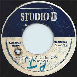 The Tennors / The Gaylads - Pressure And The Slide / What You Gonna Do mp3 album