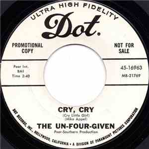The Un-Four-Given - Cry, Cry (Cry Little Girl) mp3 album