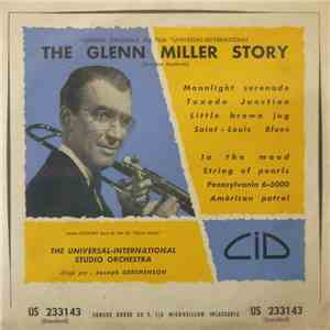 The Universal-International Studio Orchestra - The Glenn Miller Story (Romance Inachevée) mp3 album