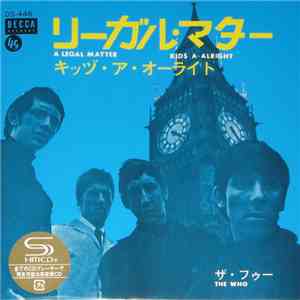ザ・フー = The Who - リーガル・マター/キッズ・ア・オールライト = A Legal Matter / The Kids Are Alright mp3 album