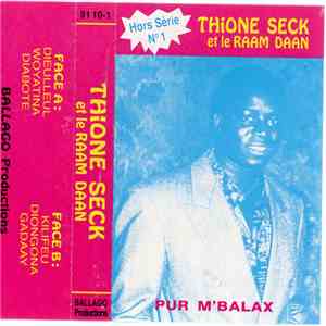 Thione Seck Et le Raam Daan - Pur M'Balax mp3 album