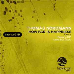 Thomas Nordmann - How Far Is Happiness mp3 album