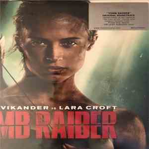 Tom Holkenborg AKA Junkie XL - Tomb Raider (Original Motion Picture Soundtrack) mp3 album