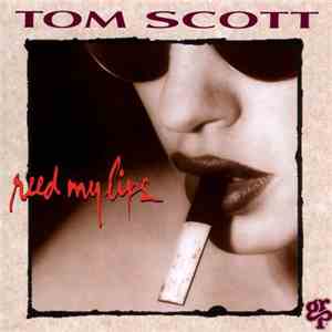 Tom Scott - Reed My Lips mp3 album