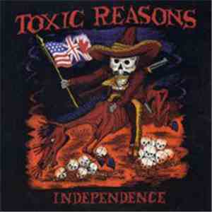 Toxic Reasons - Independence mp3 album