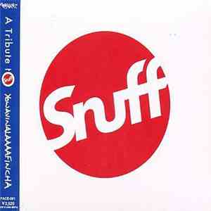 Various - A Tribute To Snuff : Yowavinalaaaafincha mp3 album