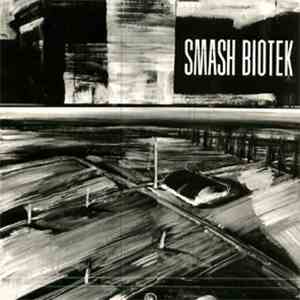 Various Artists - Smash Biotek mp3 album