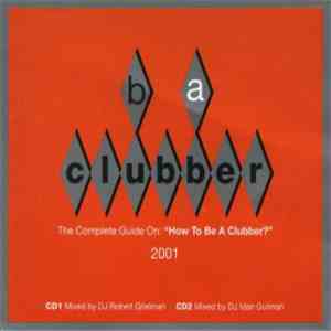 Various - B A Clubber 2001 mp3 album